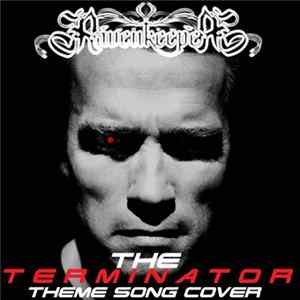 Ravenkeeper - The Terminator (Theme Song Cover) mp3