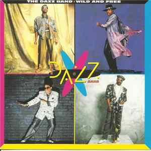 The Dazz Band - Wild And Free mp3