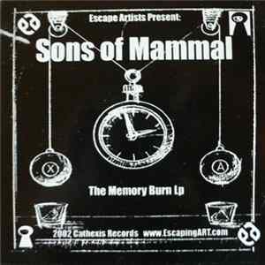 Escape Artists Present: Sons Of Mammal - The Memory Burn LP mp3