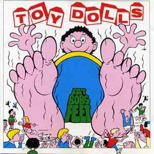 Toy Dolls - Fat Bob's Feet mp3