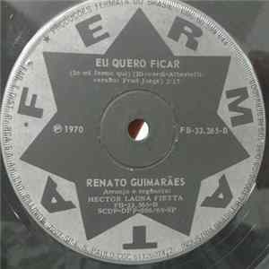 Renato Guimarães - Primeiro Amor / Eu Quero Ficar mp3