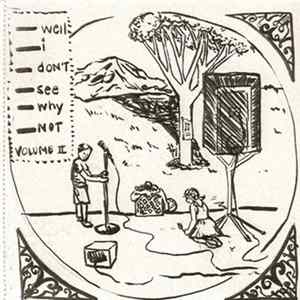 Various - Well, I Don't See Why Not Volume 2 mp3