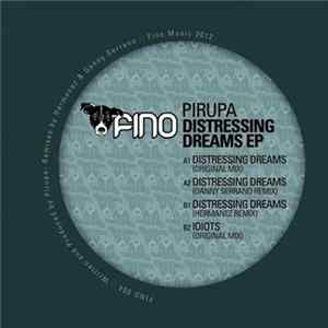 Pirupa - Distressing Dreams EP mp3