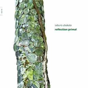 Saburo Ubukata - Reflection Primal mp3