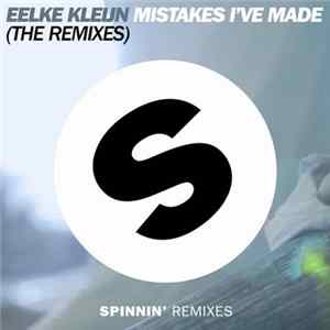Eelke Kleijn - Mistakes I've Made (The Remixes) mp3