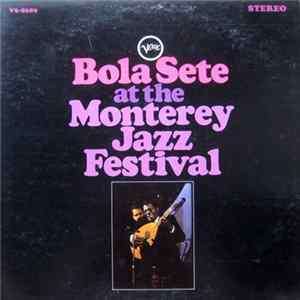 Bola Sete - Bola Sete At The Monterey Jazz Festival mp3