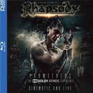 Luca Turilli's Rhapsody - Prometheus (The Dolby Atmos Experience) + Cinematic And Live mp3