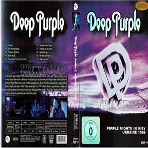 Deep Purple - Purple Nights In Kiev - Ukraine 1996 mp3