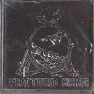 Fractured Mirror - Seven Years Bad Luck mp3