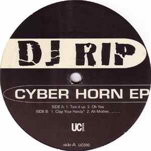 DJ Rip - Cyber Horn EP mp3