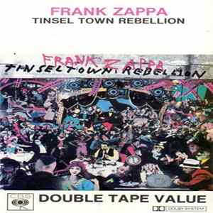 Frank Zappa - Tinseltown Rebellion mp3