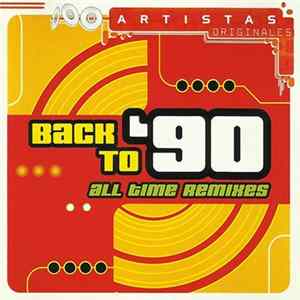 Various - Back To '90 - All Time Remixes mp3