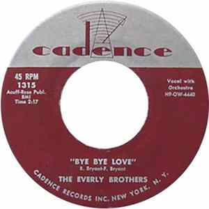 The Everly Brothers - Bye Bye Love / I Wonder If I Care As Much mp3