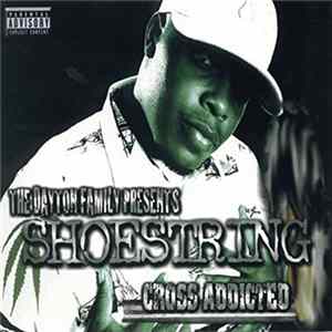 The Dayton Family Presents Shoestring - Cross Addicted mp3