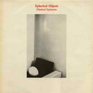 Spherical Objects - Eliptical Optimism mp3
