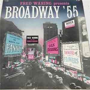 Fred Waring And The Pennsylvanians - Broadway '55 mp3