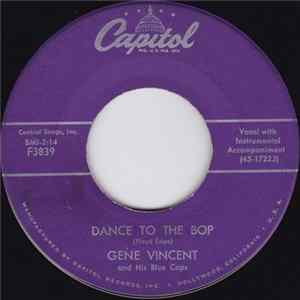 Gene Vincent And His Blue Caps - Dance To The Bop / I Got It mp3