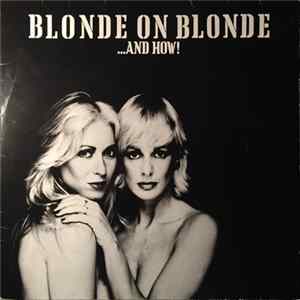 Blonde On Blonde - ...And How! mp3