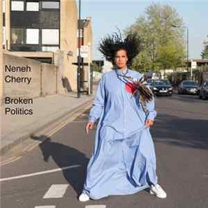 Neneh Cherry - Broken Politics mp3
