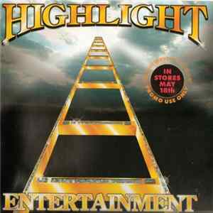 Highlight Entertainment - It's Not A Game mp3