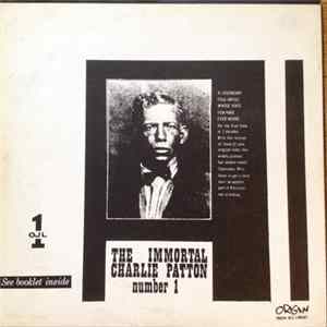 Charley Patton - The Immortal Charlie Patton Number 1 mp3