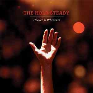 The Hold Steady - Heaven Is Whenever mp3