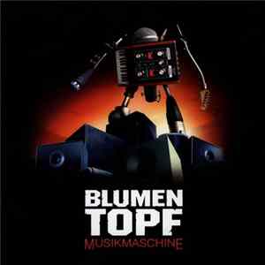 Blumentopf - Musikmaschine mp3
