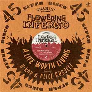 Quantic Presenta Flowering Inferno - A Life Worth Living mp3
