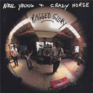 Neil Young & Crazy Horse - Ragged Glory mp3