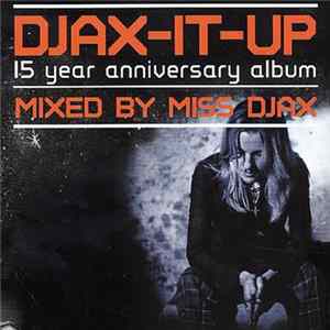 Miss Djax - Djax-It-Up (15 Year Anniversary Album) mp3
