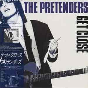 The Pretenders = プリテンダーズ - Get Close = ゲット・クロース mp3