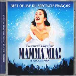 Benny Andersson & Björn Ulvaeus' - Mamma Mia! - Best Of Live Du Spectacle Français mp3