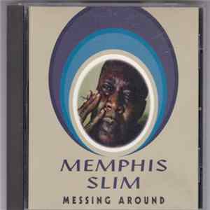 Memphis Slim - Messing Around mp3