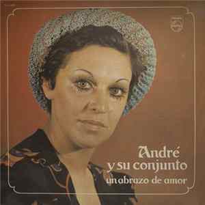 Andre Y Su Conjunto - Un Abrazo De Amor mp3