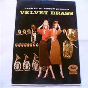 Jackie Gleason - Jackie Gleason Presents Velvet Brass mp3
