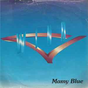 Wind - Mamy Blue mp3