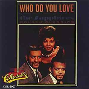 The Sapphires - Who Do You Love mp3