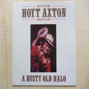 Hoyt Axton - A Rusty Old Halo mp3