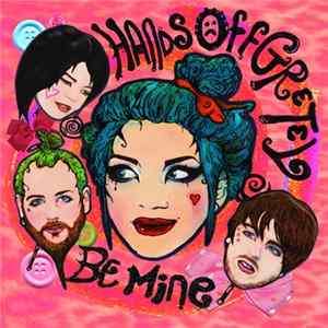 Hands Off Gretel - Be Mine mp3