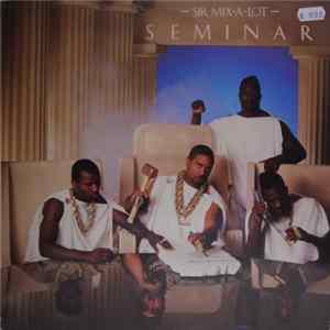 Sir Mix-A-Lot - Seminar mp3