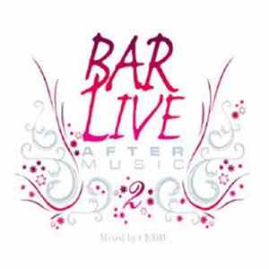 Various - Bar Live After Music | Vol.2 mp3