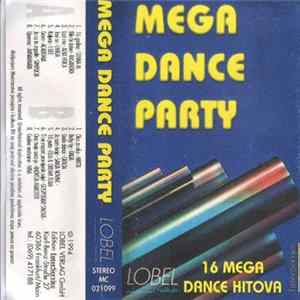 Various - Mega Dance Party mp3