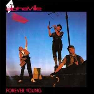 Alphaville - Forever Young mp3