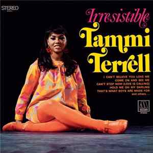 Tammi Terrell - Irresistible Tammi Terrell mp3