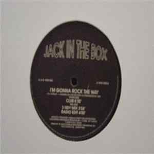 Jack In The Box - I'm Gonna Rock The Way mp3