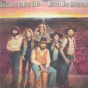 The Charlie Daniels Band - Million Mile Reflections mp3