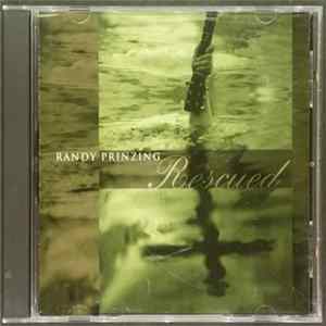 Randy Prinzing - Rescued mp3