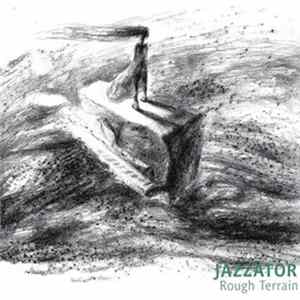 Jazzator - Rough Terrain mp3
