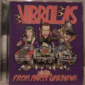 Vibrolas - From Parts Unknown mp3