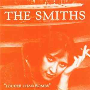 The Smiths - Louder Than Bombs mp3